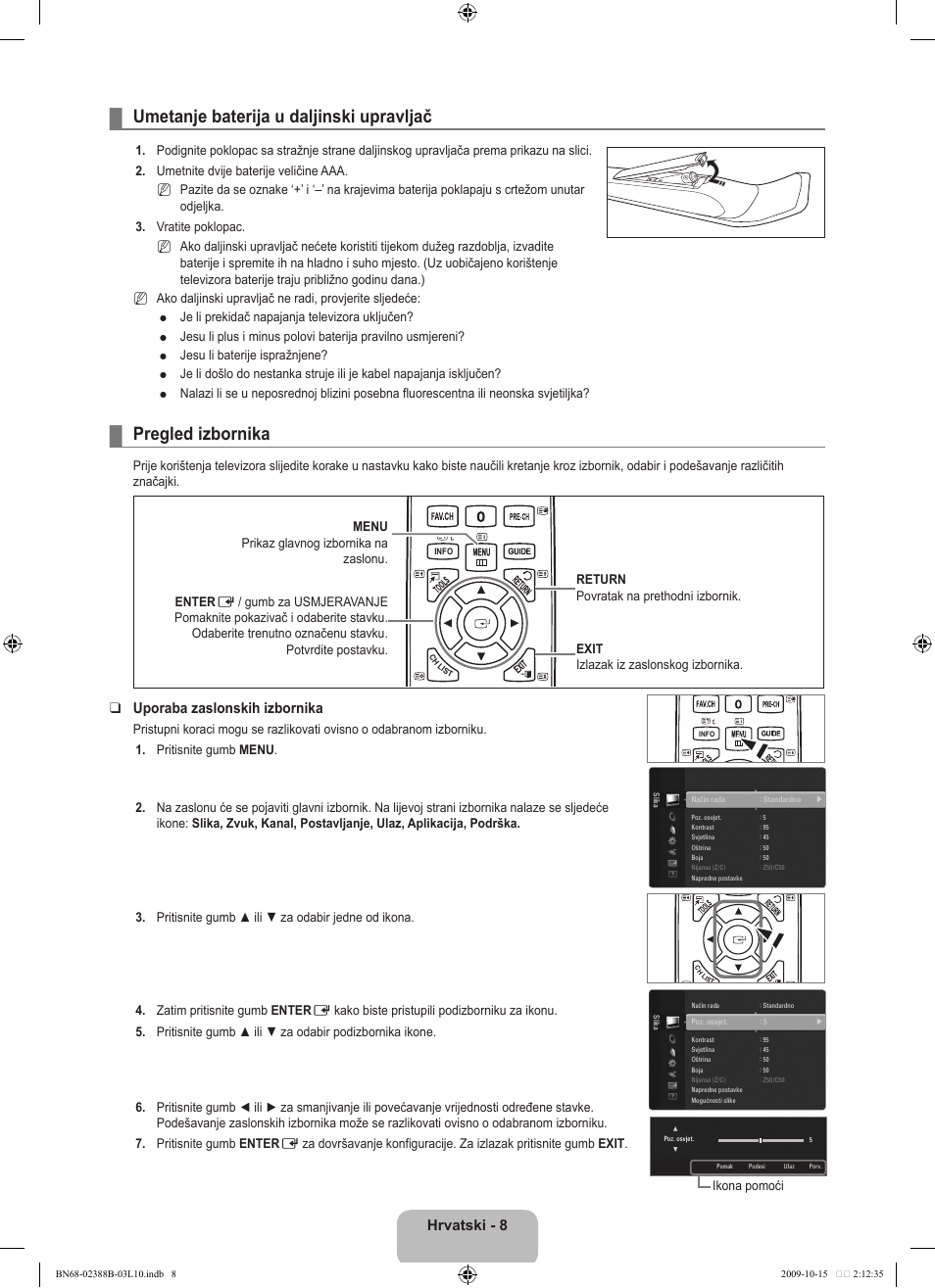 Operation, Umetanje baterija u daljinski upravljač, Pregled izbornika | Hrvatski, Uporaba zaslonskih izbornika | Samsung UE32B6000VW User Manual | Page 284 / 542