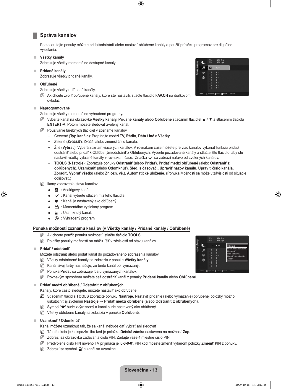 Správa kanálov, Slovenčina - 13 | Samsung UE32B6000VW User Manual | Page 393 / 542