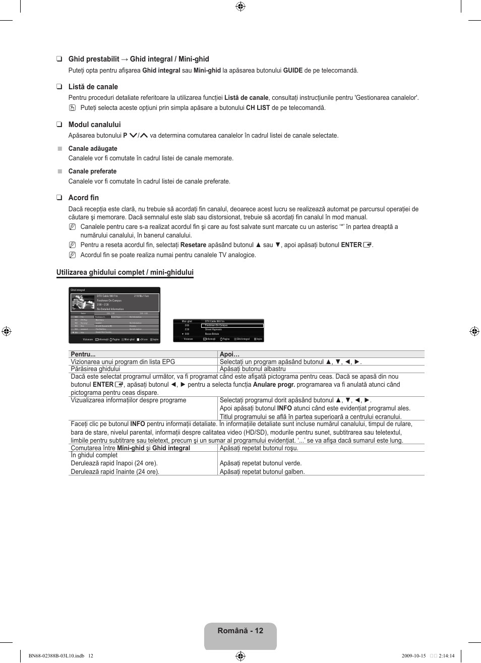 Listă de canale, Modul canalului, Acord fin | Utilizarea ghidului complet / mini-ghidului | Samsung UE32B6000VW User Manual | Page 444 / 542