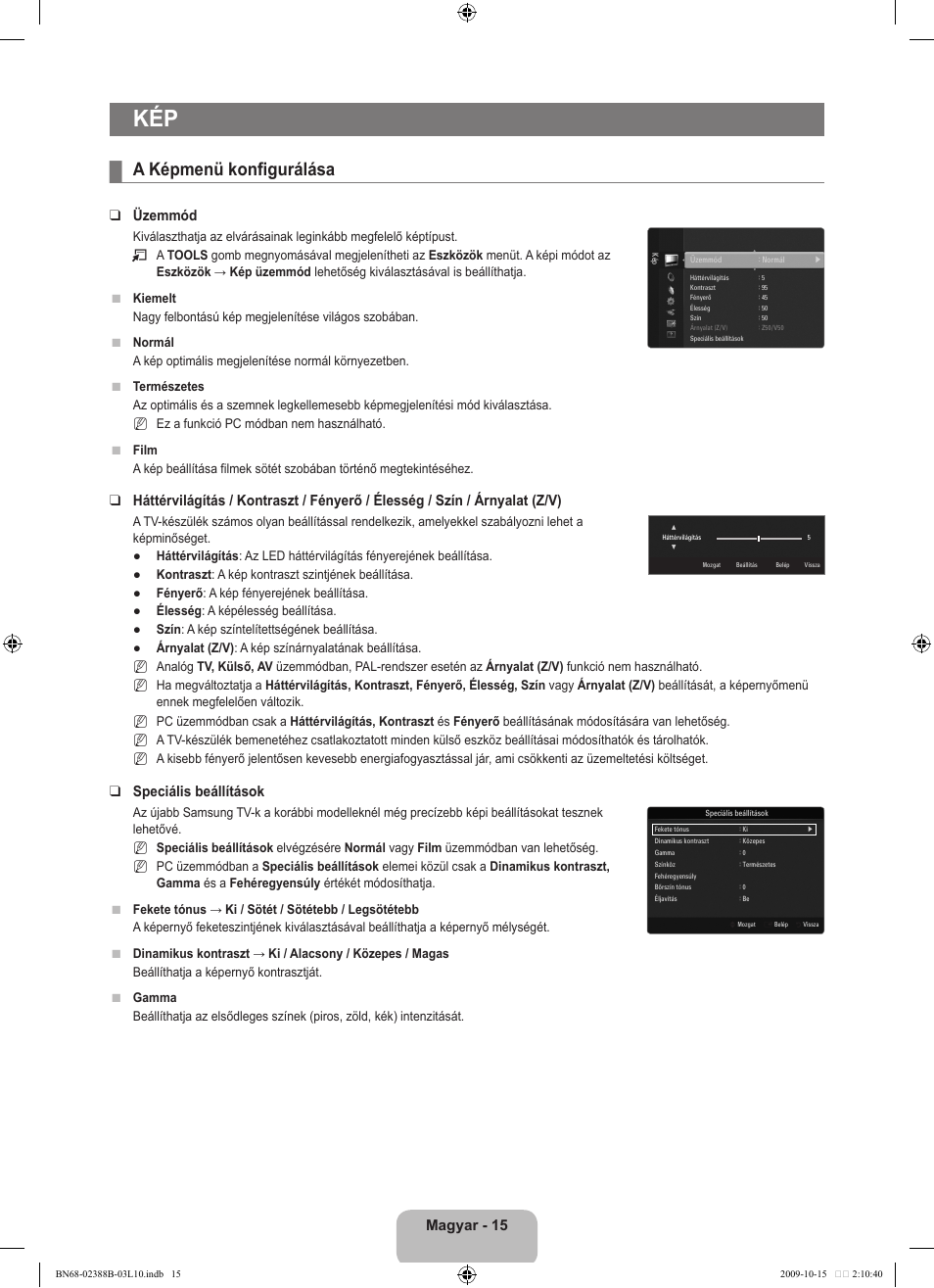 A képmenü konfigurálása, Magyar - 15, Üzemmód | Speciális beállítások | Samsung UE32B6000VW User Manual | Page 83 / 542