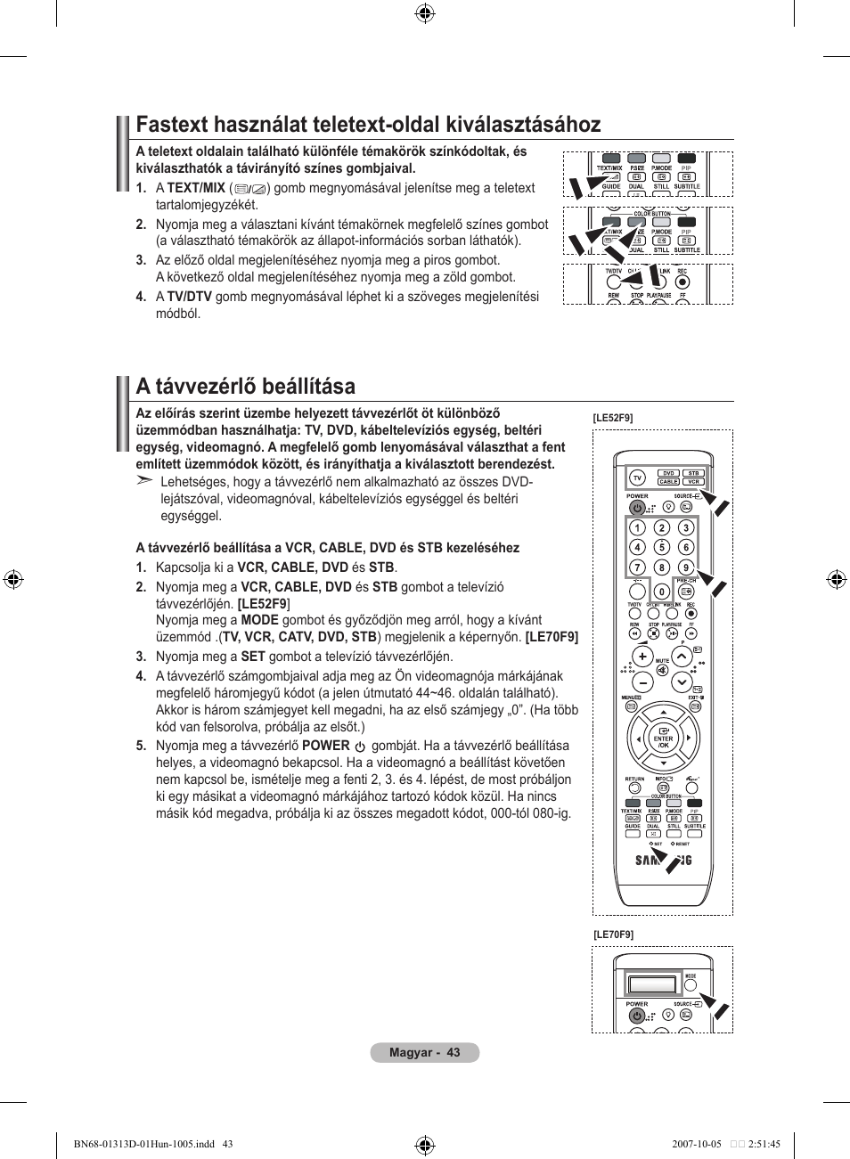 Fastext használat teletext-oldal kiválasztásához, A távvezérlő beállítása | Samsung LE70F96BD User Manual | Page 109 / 578