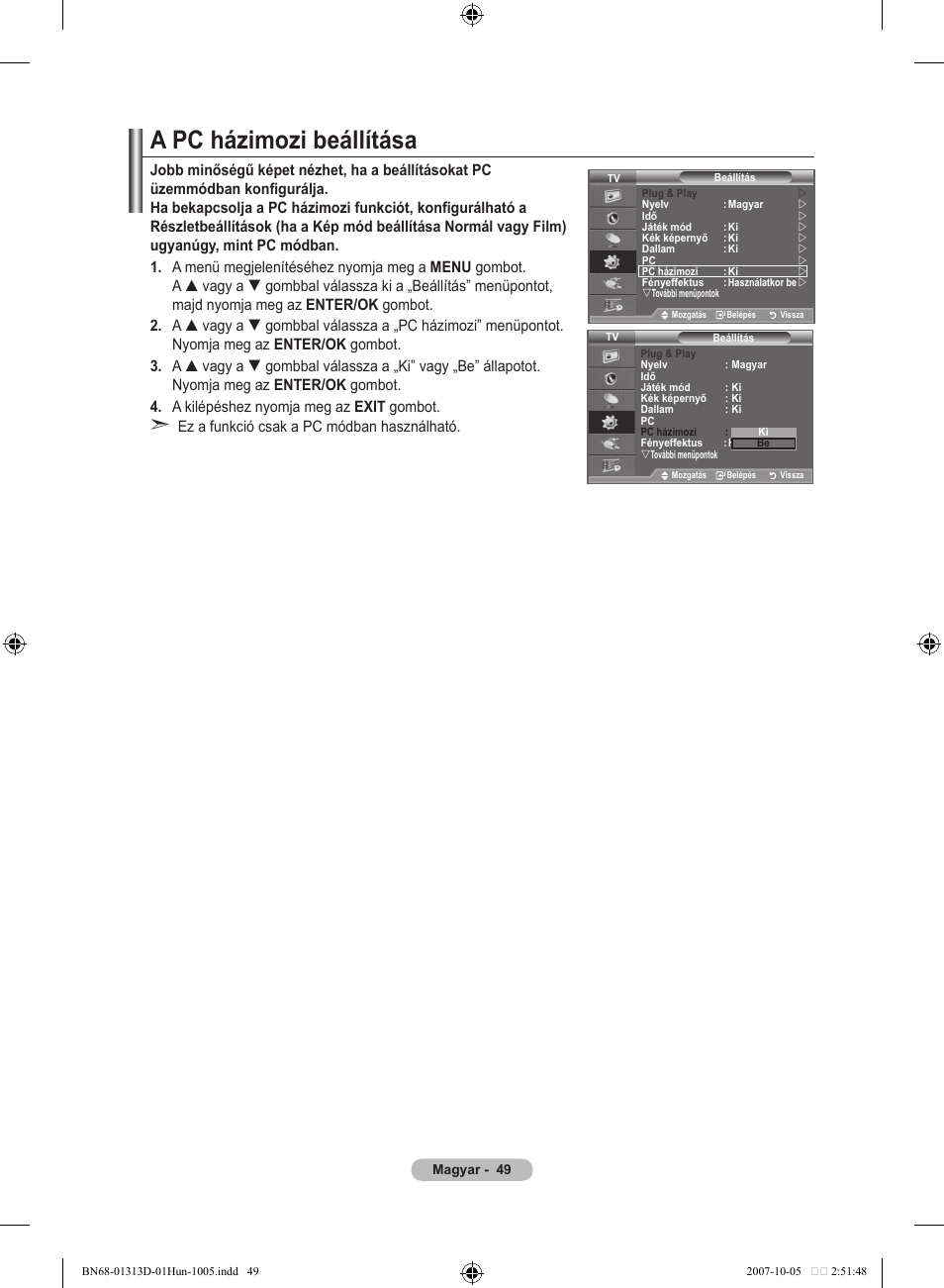 A pc házimozi beállítása | Samsung LE70F96BD User Manual | Page 115 / 578