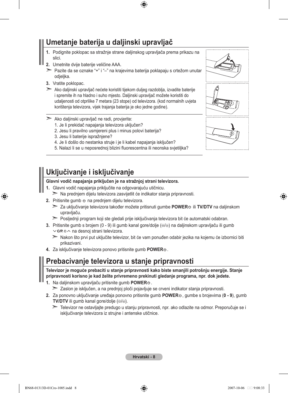 Umetanje baterija u daljinski upravljač, Uključivanje i isključivanje, Prebacivanje televizora u stanje pripravnosti | Samsung LE70F96BD User Manual | Page 330 / 578