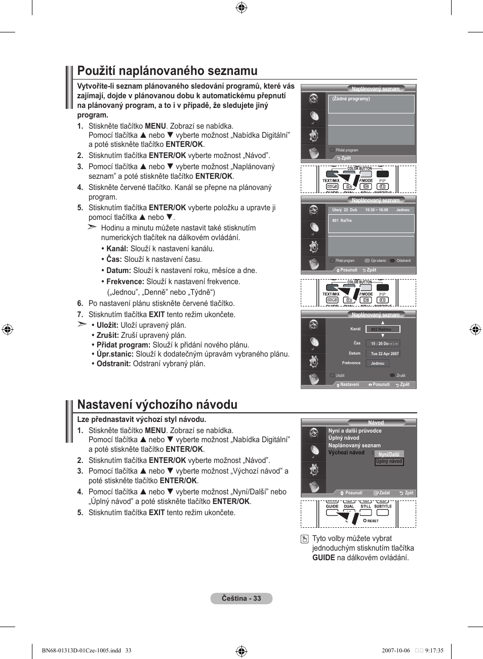 Použití naplánovaného seznamu, Nastavení výchozího návodu | Samsung LE70F96BD User Manual | Page 419 / 578