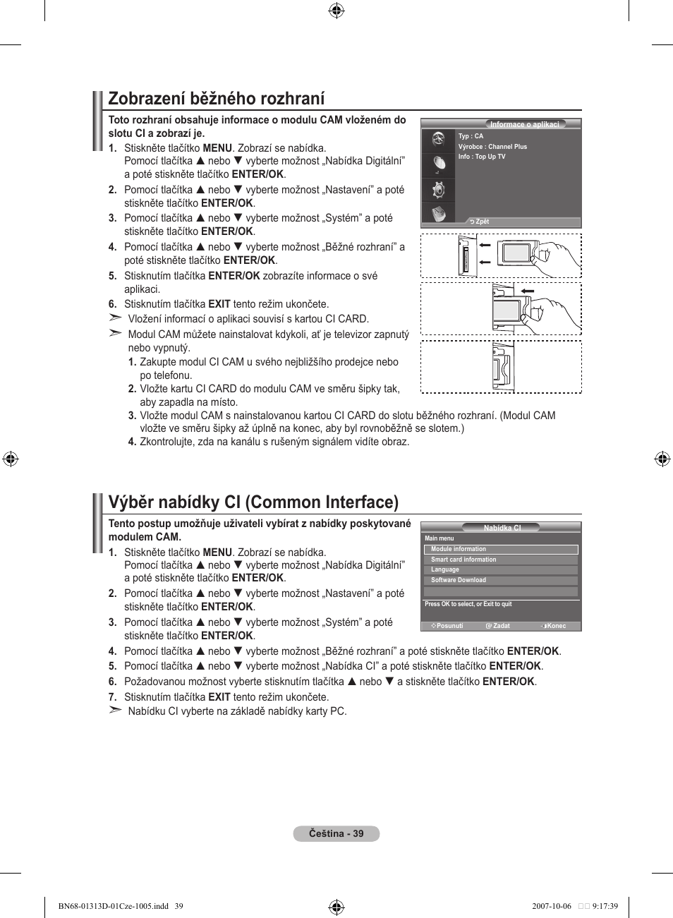 Zobrazení běžného rozhraní, Výběr nabídky ci (common interface) | Samsung LE70F96BD User Manual | Page 425 / 578