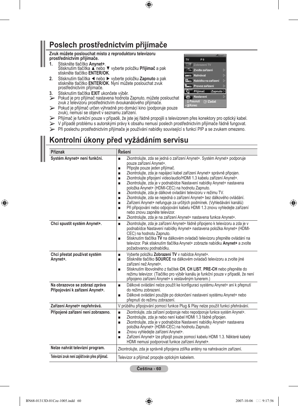 Poslech prostřednictvím přijímače, Kontrolní úkony před vyžádáním servisu | Samsung LE70F96BD User Manual | Page 446 / 578