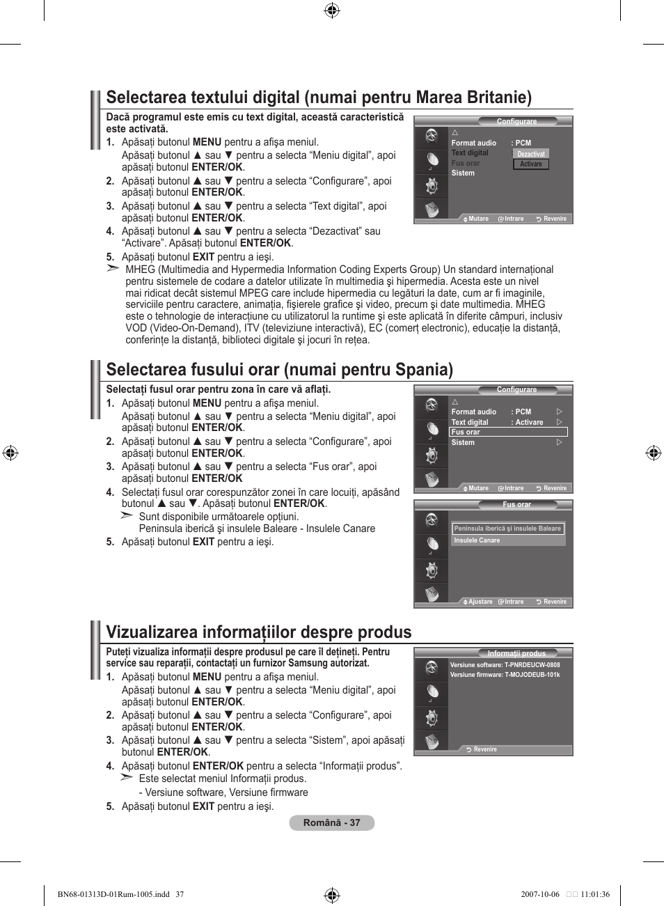 Selectarea fusului orar (numai pentru spania), Vizualizarea informaţiilor despre produs | Samsung LE70F96BD User Manual | Page 551 / 578