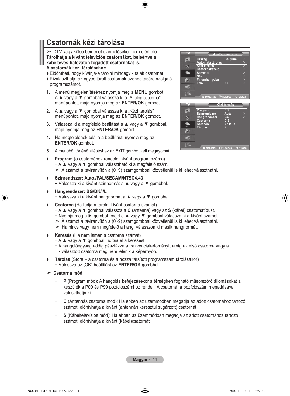 Csatornák kézi tárolása | Samsung LE70F96BD User Manual | Page 77 / 578