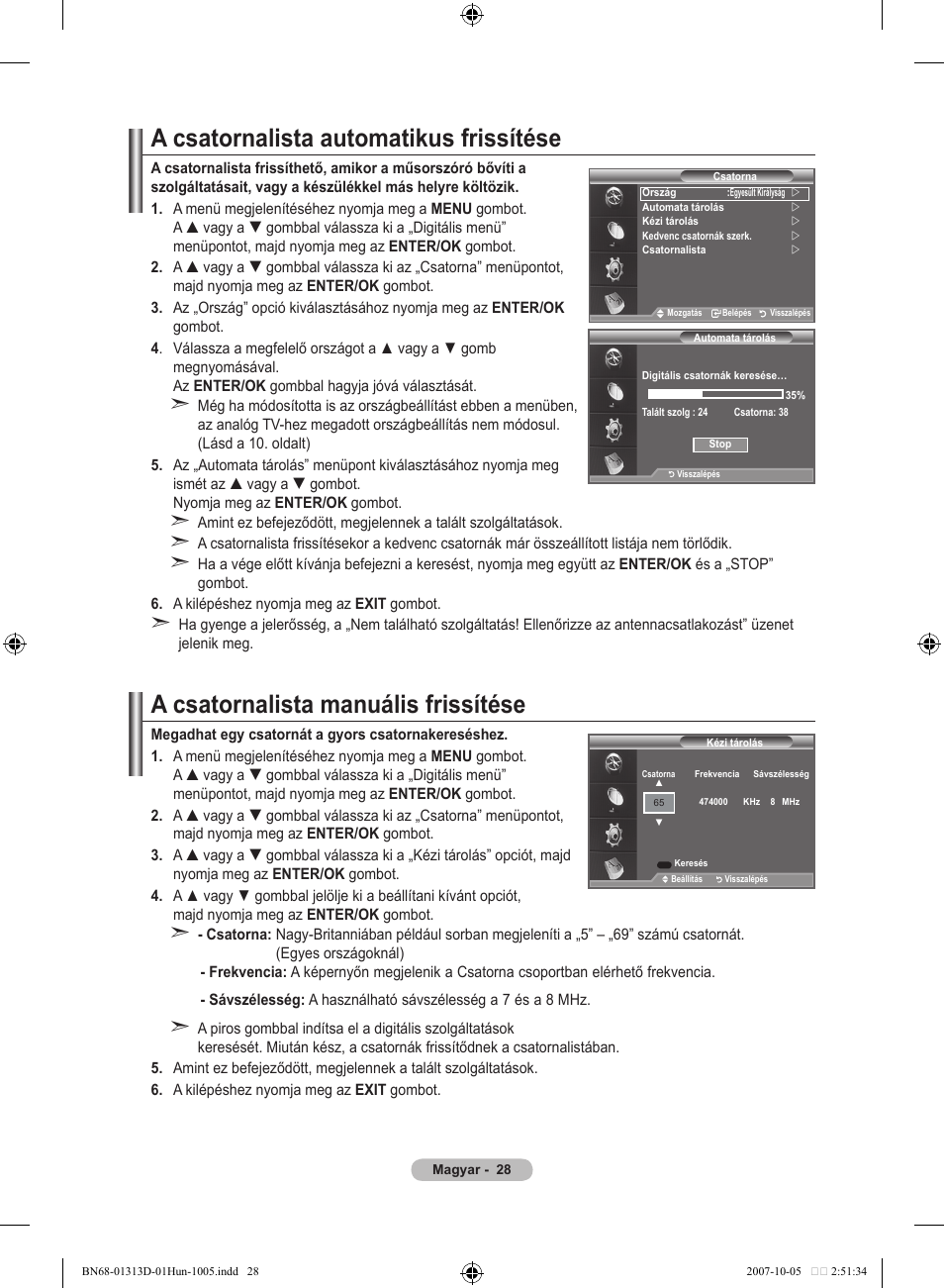 A csatornalista automatikus frissítése, A csatornalista manuális frissítése | Samsung LE70F96BD User Manual | Page 94 / 578