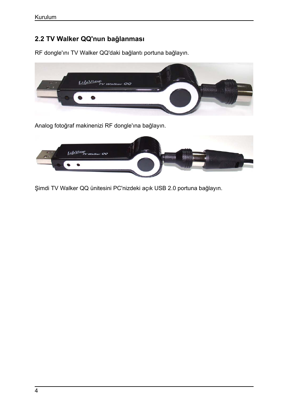 2 tv walker qq'nun bağlanması | Animation Tech LifeView TV Walker QQ User Manual | Page 38 / 56