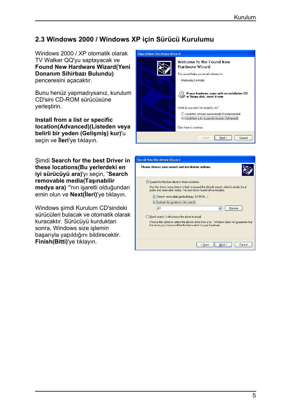 3 windows 2000 / windows xp için sürücü kurulumu | Animation Tech LifeView TV Walker QQ User Manual | Page 39 / 56