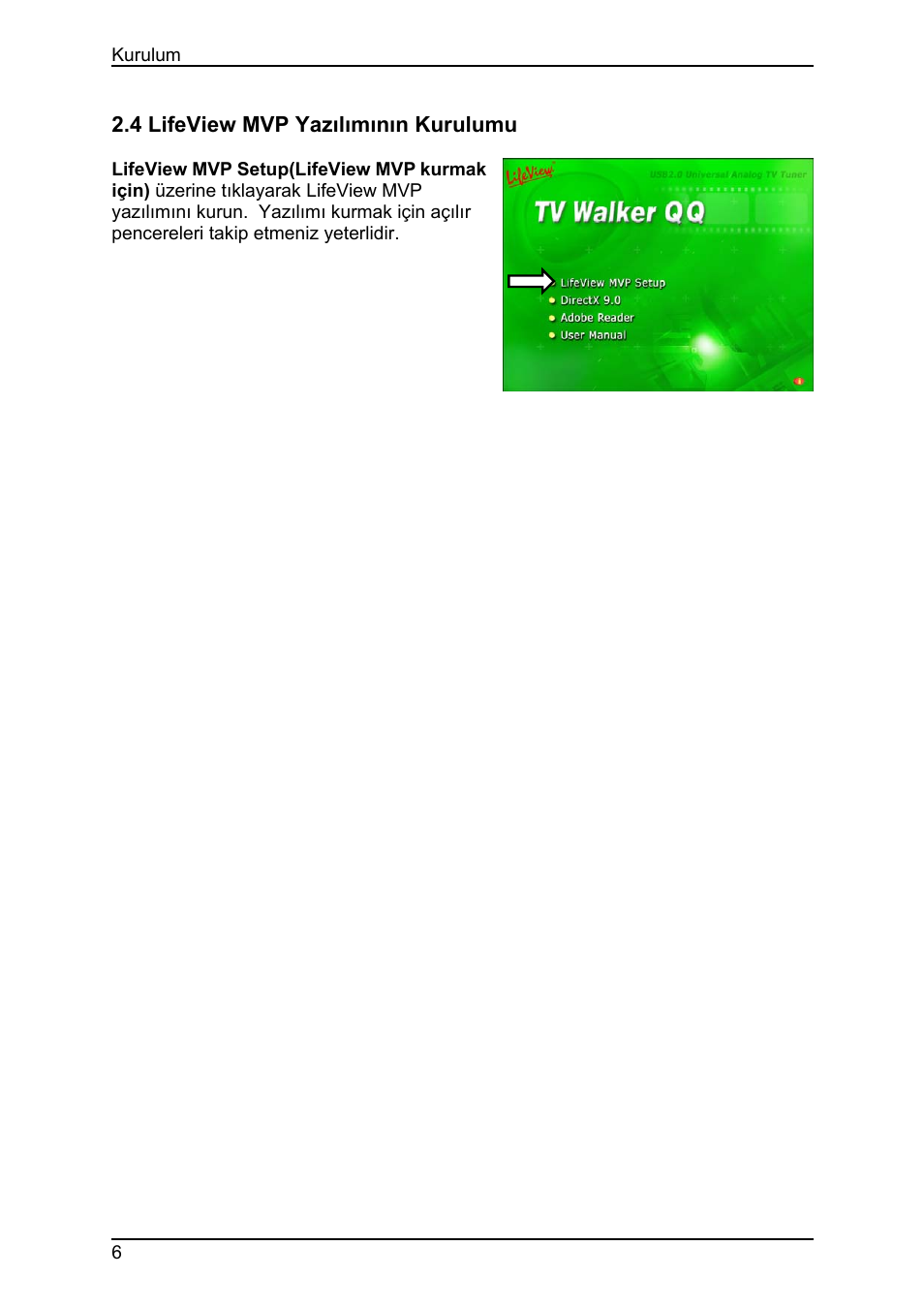 4 lifeview mvp yazılımının kurulumu | Animation Tech LifeView TV Walker QQ User Manual | Page 40 / 56