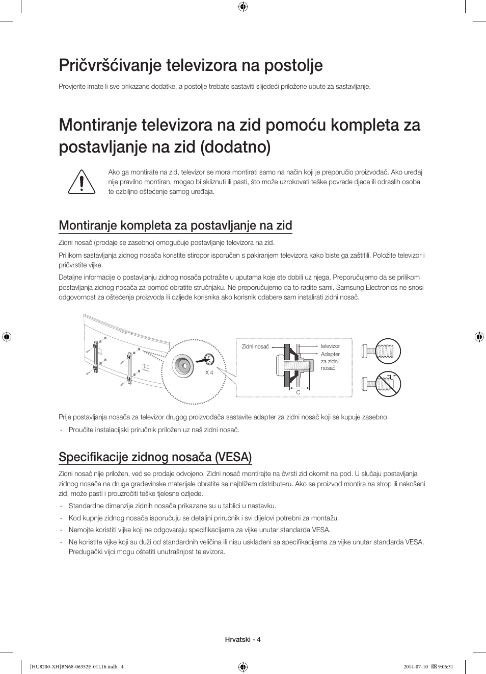 Pričvršćivanje televizora na postolje, Montiranje kompleta za postavljanje na zid, Specifikacije zidnog nosača (vesa) | Samsung UE55HU8200L User Manual | Page 124 / 385