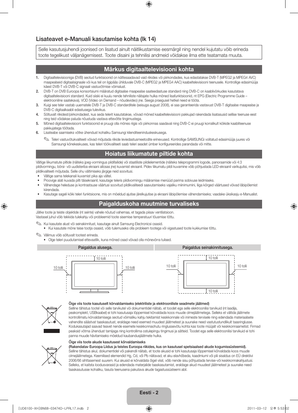 Lisateavet e-manuali kasutamise kohta (lk 14), Märkus digitaaltelevisiooni kohta, Hoiatus liikumatute piltide kohta | Paigalduskoha muutmine turvaliseks | Samsung UE40D6120SW User Manual | Page 304 / 344