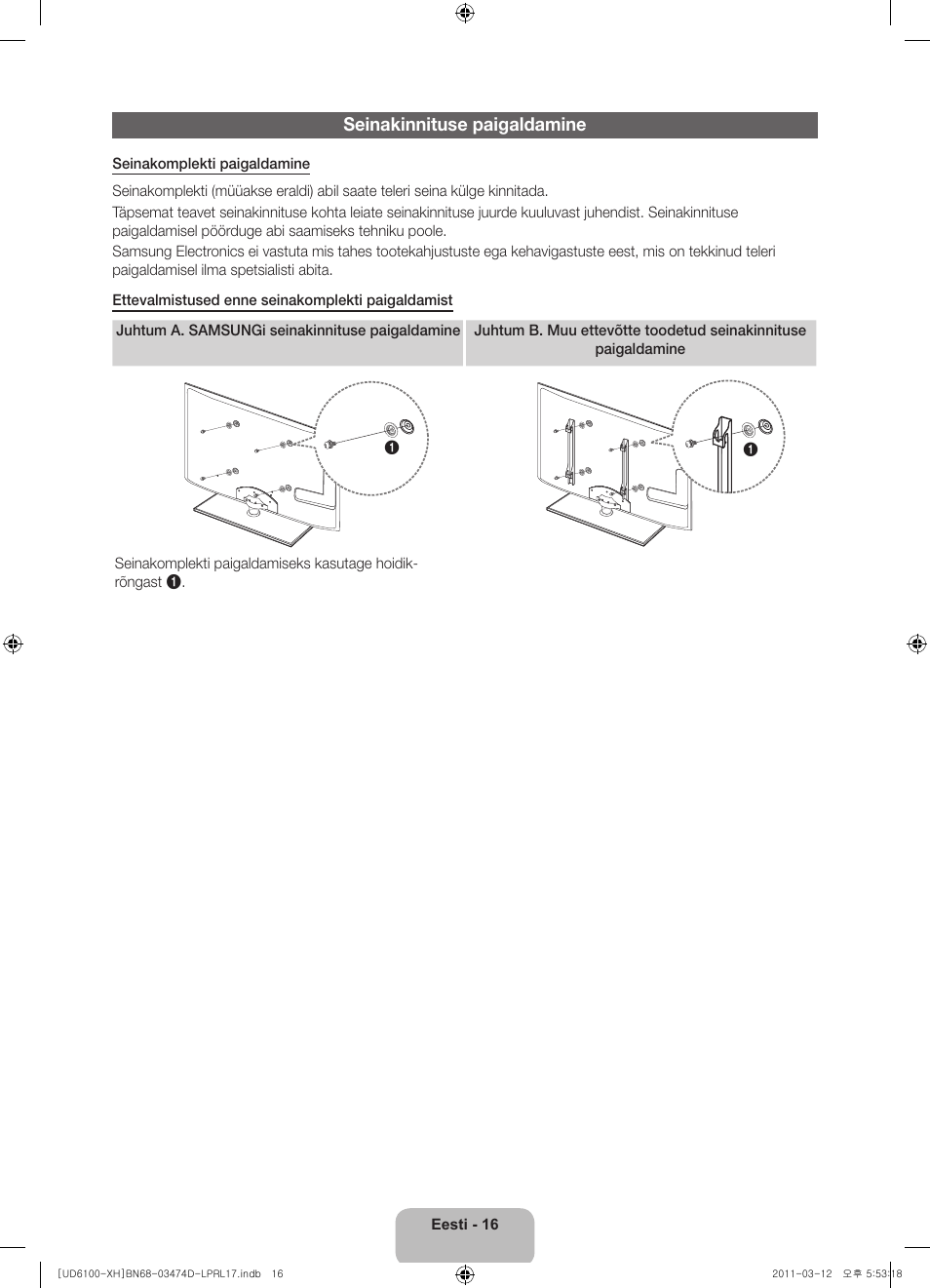 Seinakinnituse paigaldamine | Samsung UE40D6120SW User Manual | Page 318 / 344