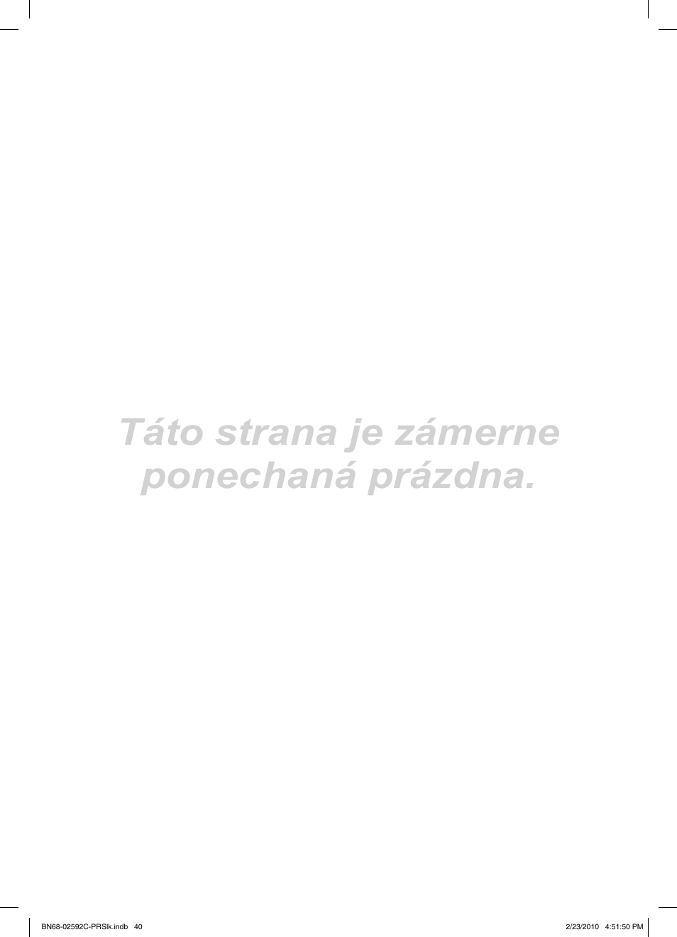 Táto strana je zámerne ponechaná prázdna | Samsung LE32C450E1W User Manual | Page 313 / 391