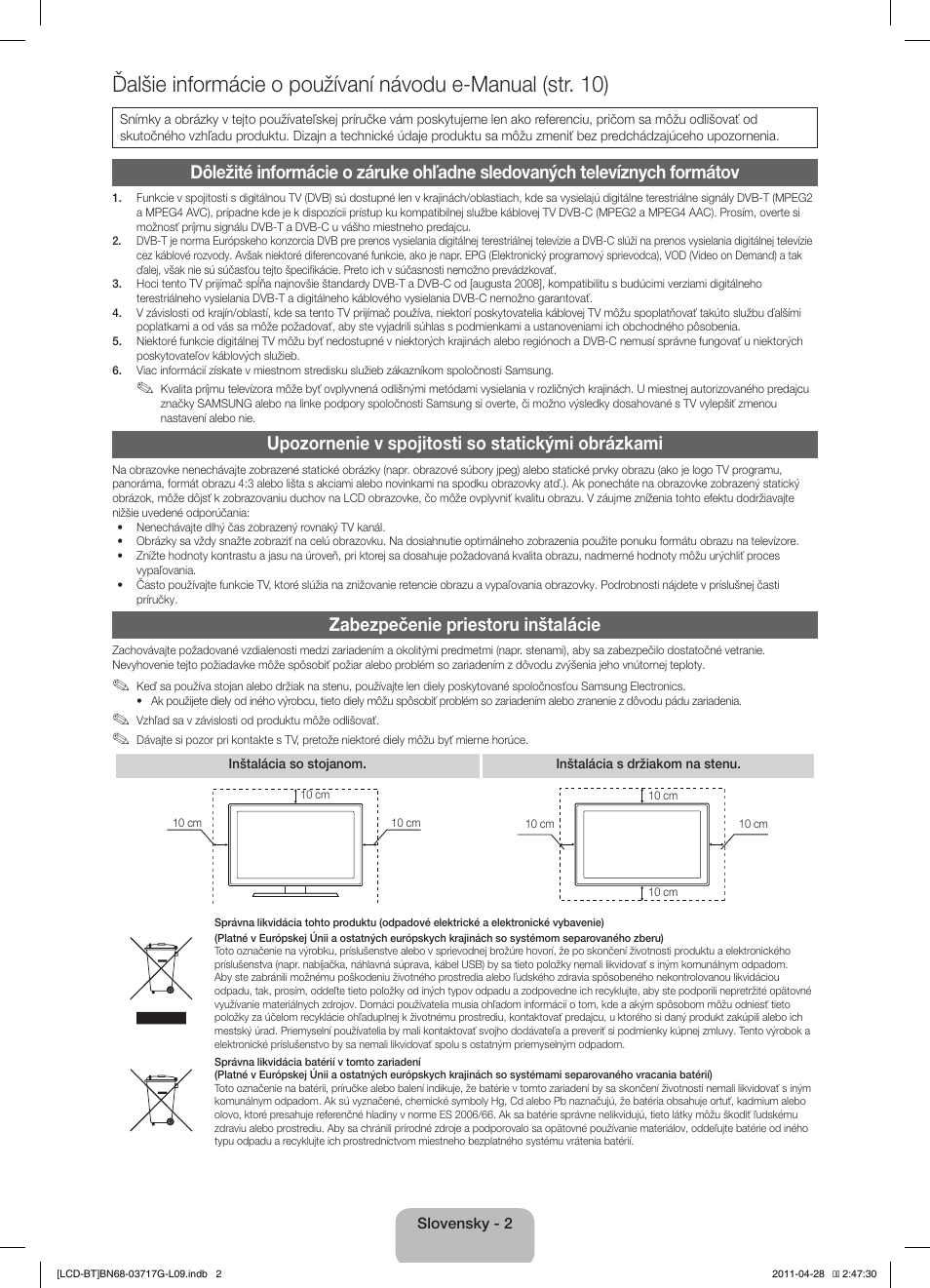 Upozornenie v spojitosti so statickými obrázkami, Zabezpečenie priestoru inštalácie | Samsung LE32D403E2W User Manual | Page 30 / 127