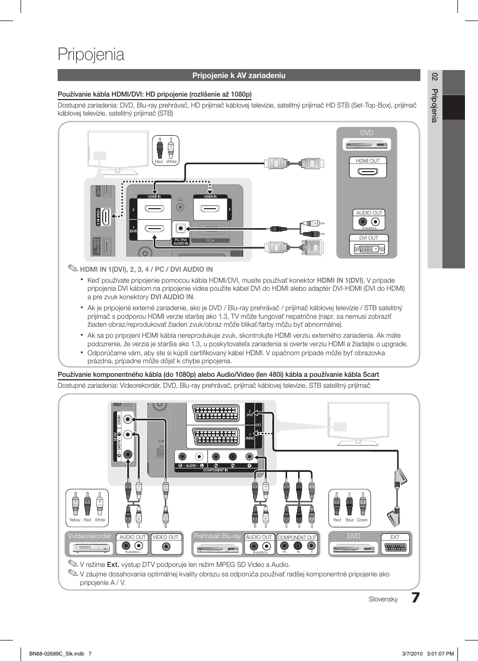 Pripojenia, 02 pripojenia, Pripojenie k av zariadeniu | Slovensky, Prehrávač blu-ray dvd vvideorekordér v režime, Pripojenie a / v | Samsung LE40C630K1W User Manual | Page 350 / 491