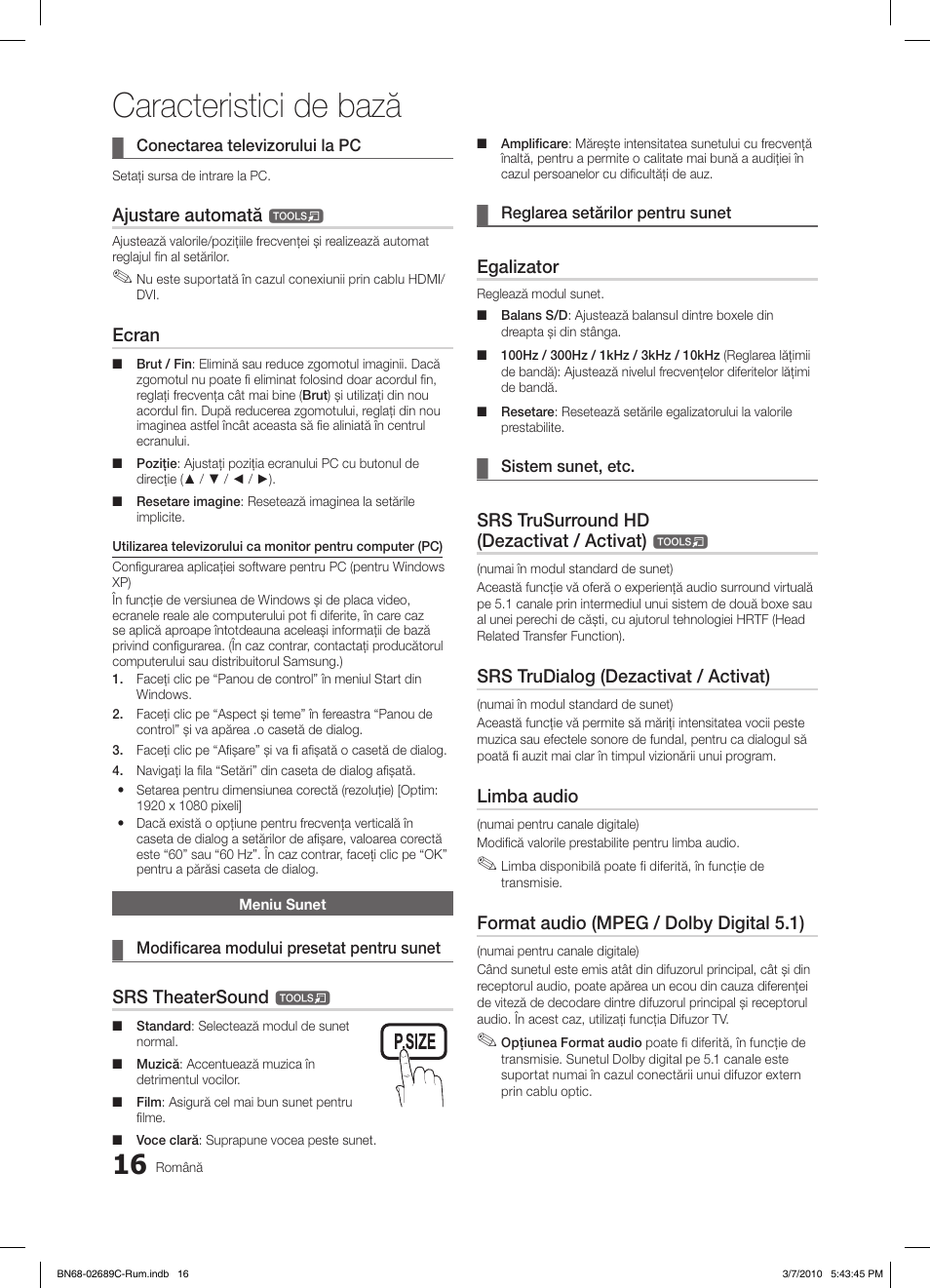 Caracteristici de bază, S.mode p.mode, Ajustare automată | Ecran, Srs theatersound, Egalizator, Srs trusurround hd (dezactivat / activat), Srs trudialog (dezactivat / activat), Limba audio, Format audio (mpeg / dolby digital 5.1) | Samsung LE40C630K1W User Manual | Page 408 / 491