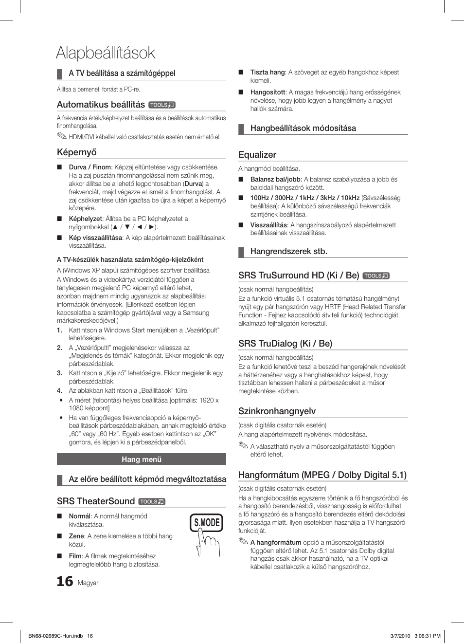 Alapbeállítások, S.mode p.mode, Automatikus beállítás | Képernyő, Srs theatersound, Equalizer, Srs trusurround hd (ki / be), Srs trudialog (ki / be), Szinkronhangnyelv, Hangformátum (mpeg / dolby digital 5.1) | Samsung LE40C630K1W User Manual | Page 65 / 491