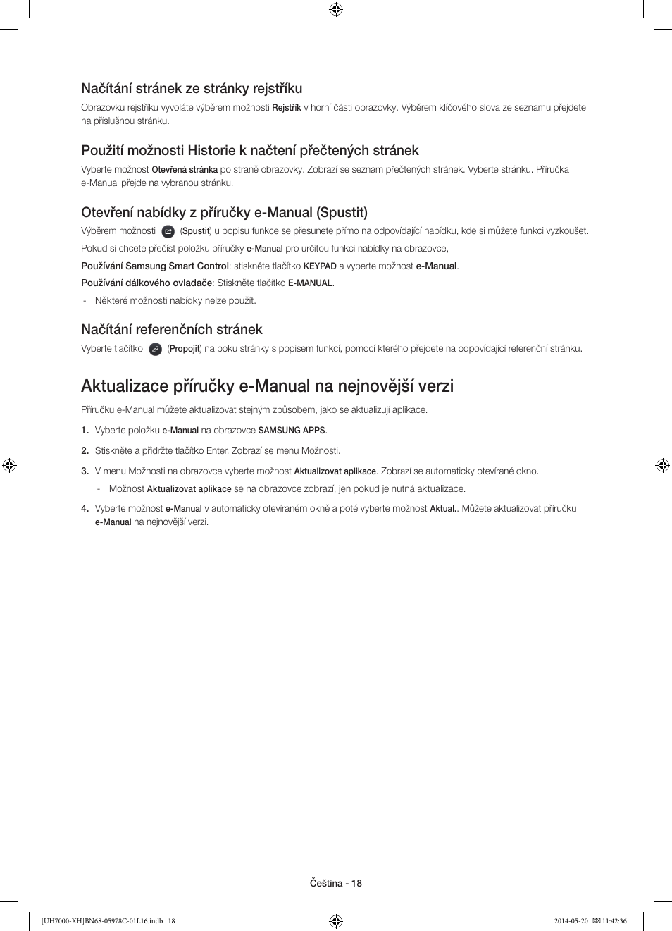 Aktualizace příručky e-manual na nejnovější verzi, Načítání stránek ze stránky rejstříku, Otevření nabídky z příručky e-manual (spustit) | Načítání referenčních stránek | Samsung UE60H7000ST User Manual | Page 150 / 353