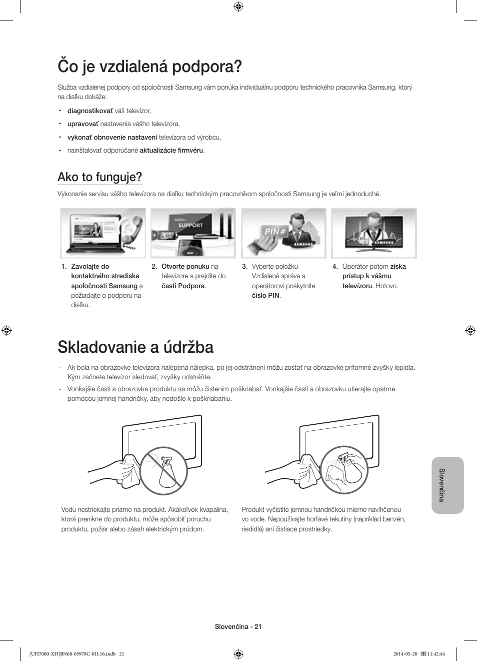 Čo je vzdialená podpora, Skladovanie a údržba, Ako to funguje | Samsung UE60H7000ST User Manual | Page 175 / 353