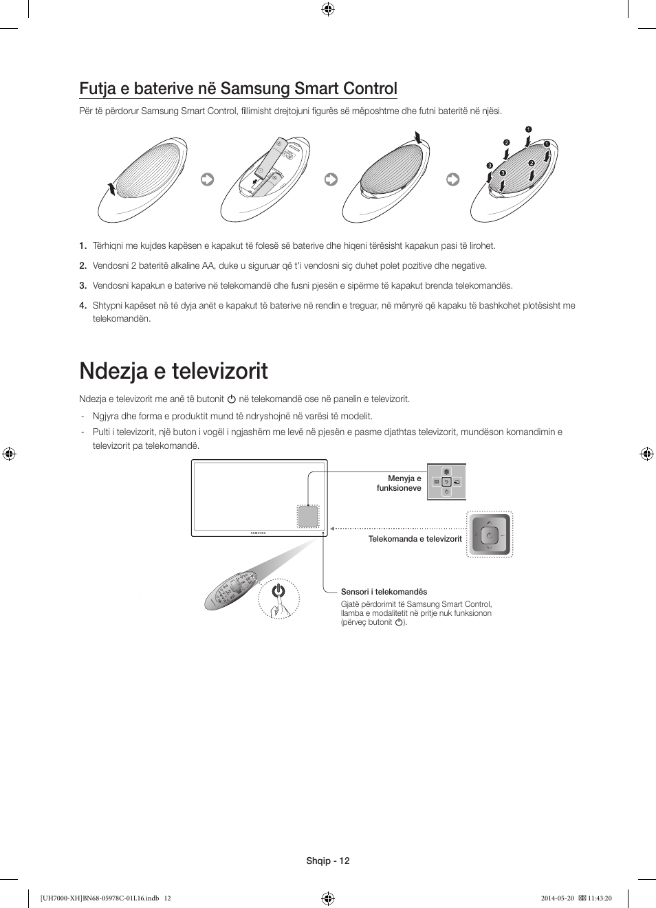 Ndezja e televizorit, Futja e baterive në samsung smart control | Samsung UE60H7000ST User Manual | Page 232 / 353