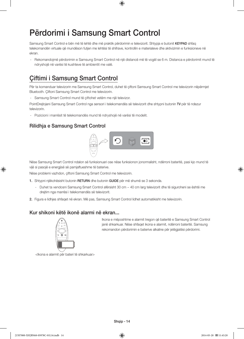 Përdorimi i samsung smart control, Çiftimi i samsung smart control, Rilidhja e samsung smart control | Kur shikoni këtë ikonë alarmi në ekran | Samsung UE60H7000ST User Manual | Page 234 / 353