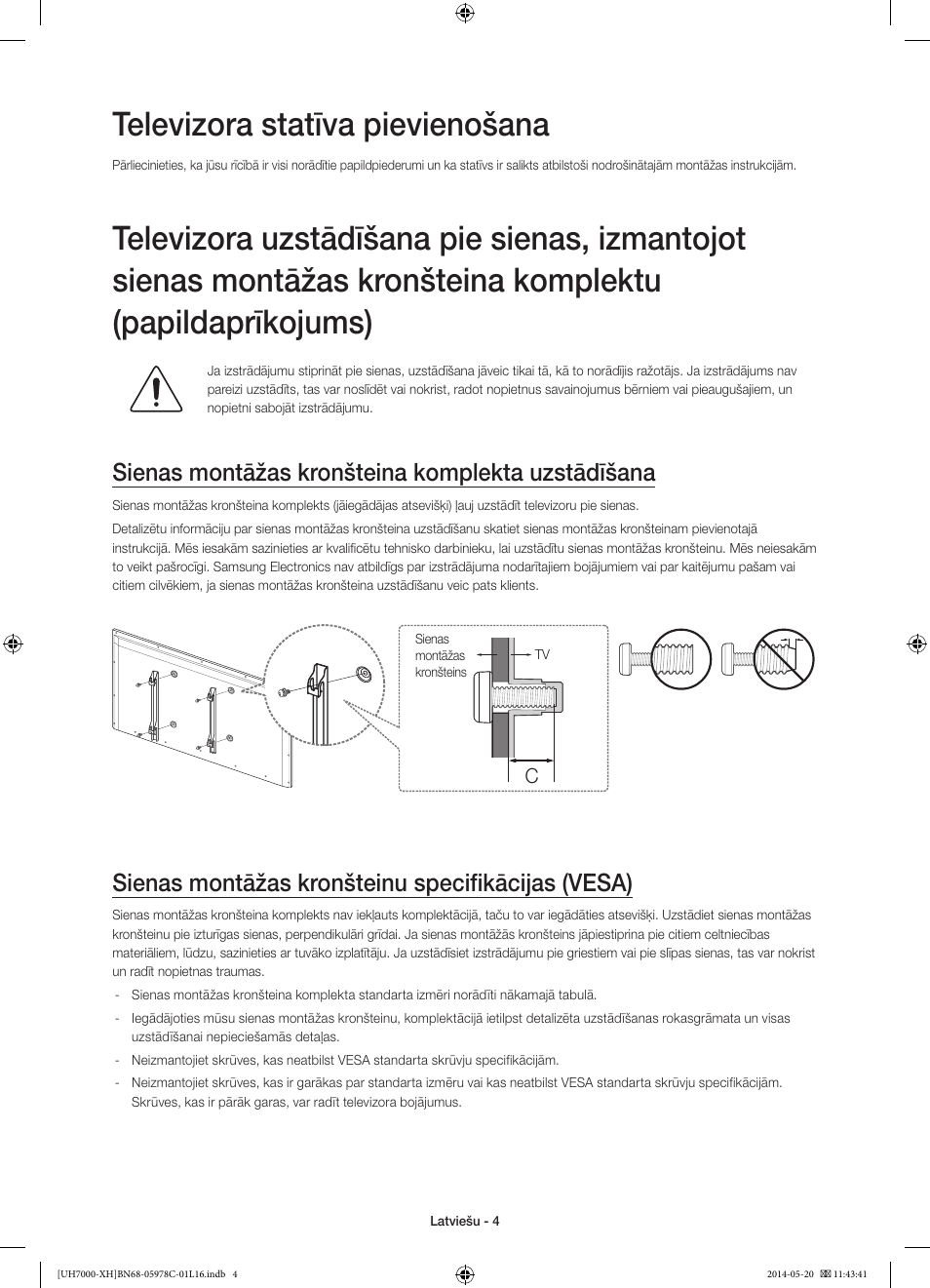 Televizora statīva pievienošana, Sienas montāžas kronšteina komplekta uzstādīšana, Sienas montāžas kronšteinu specifikācijas (vesa) | Samsung UE60H7000ST User Manual | Page 290 / 353