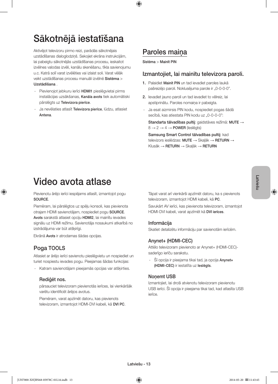 Sākotnējā iestatīšana, Video avota atlase, Paroles maiņa | Izmantojiet, lai mainītu televizora paroli, Poga, Tools | Samsung UE60H7000ST User Manual | Page 299 / 353