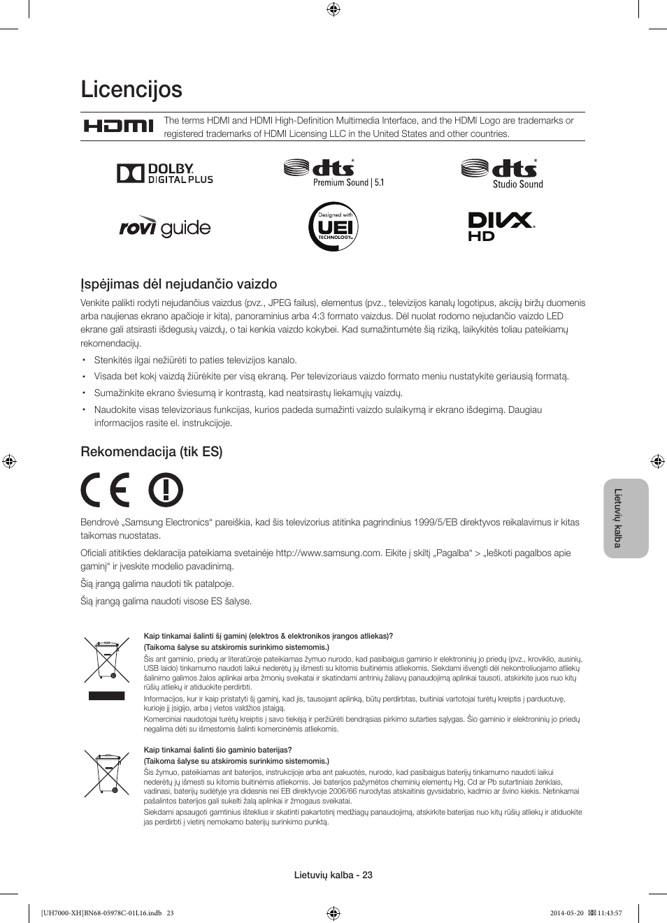 Licencijos, Įspėjimas dėl nejudančio vaizdo, Rekomendacija (tik es) | Samsung UE60H7000ST User Manual | Page 331 / 353