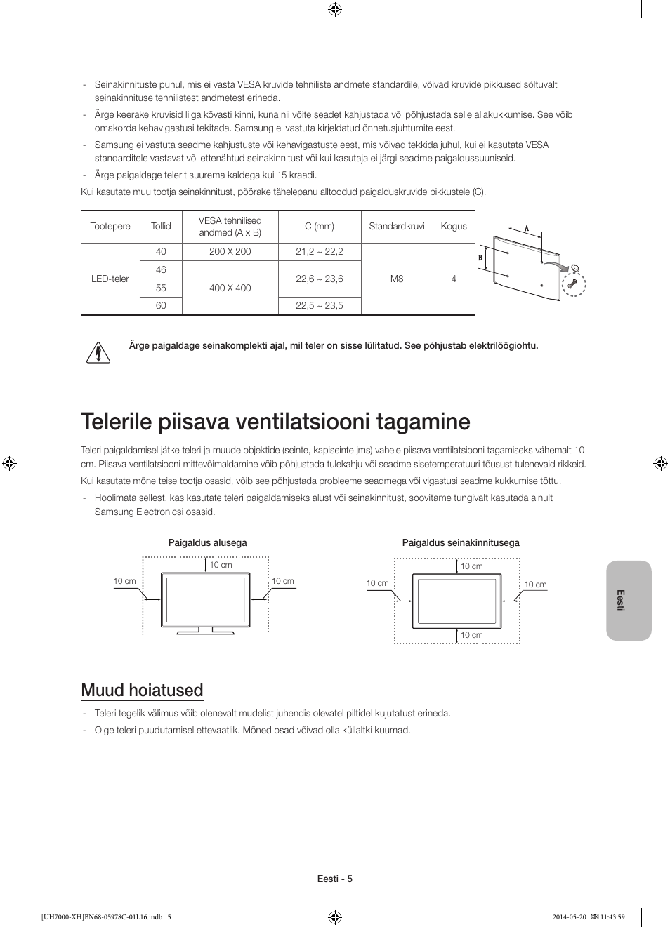 Telerile piisava ventilatsiooni tagamine, Muud hoiatused | Samsung UE60H7000ST User Manual | Page 335 / 353