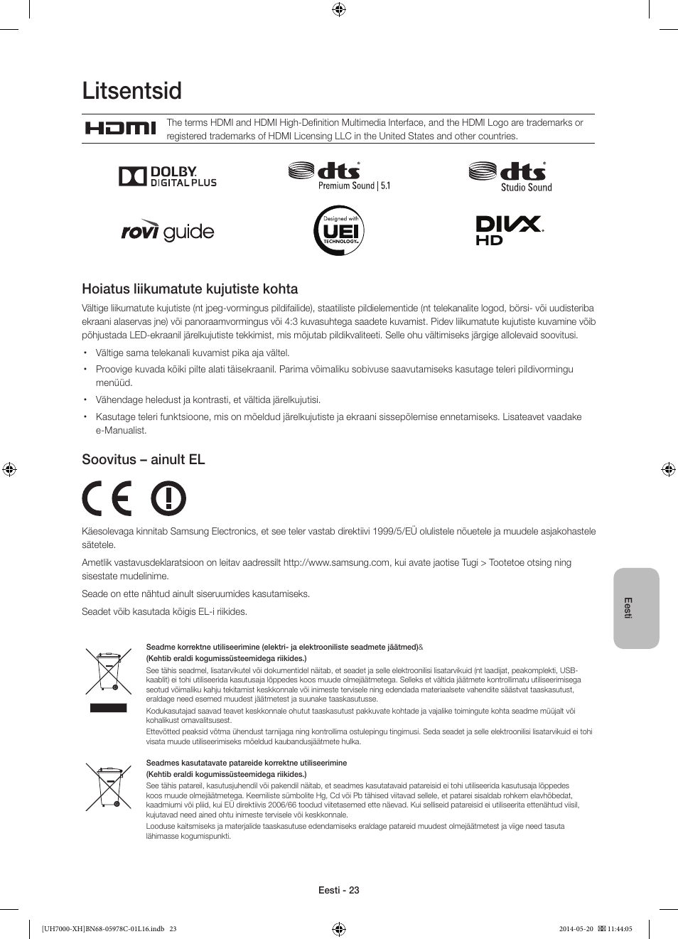 Litsentsid, Hoiatus liikumatute kujutiste kohta, Soovitus – ainult el | Samsung UE60H7000ST User Manual | Page 353 / 353