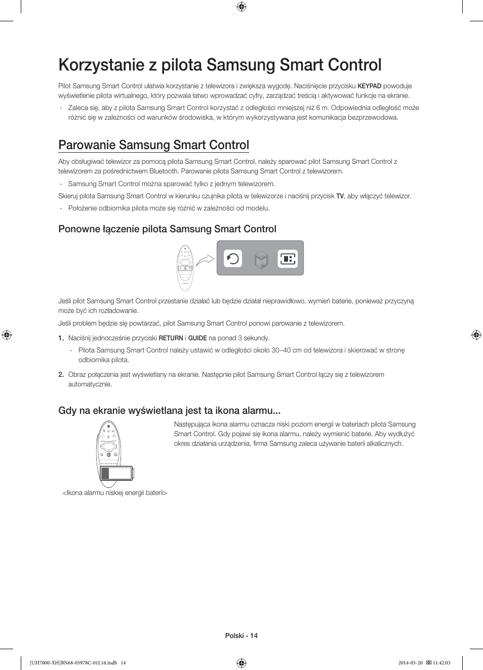 Korzystanie z pilota samsung smart control, Parowanie samsung smart control, Ponowne łączenie pilota samsung smart control | Gdy na ekranie wyświetlana jest ta ikona alarmu | Samsung UE60H7000ST User Manual | Page 58 / 353