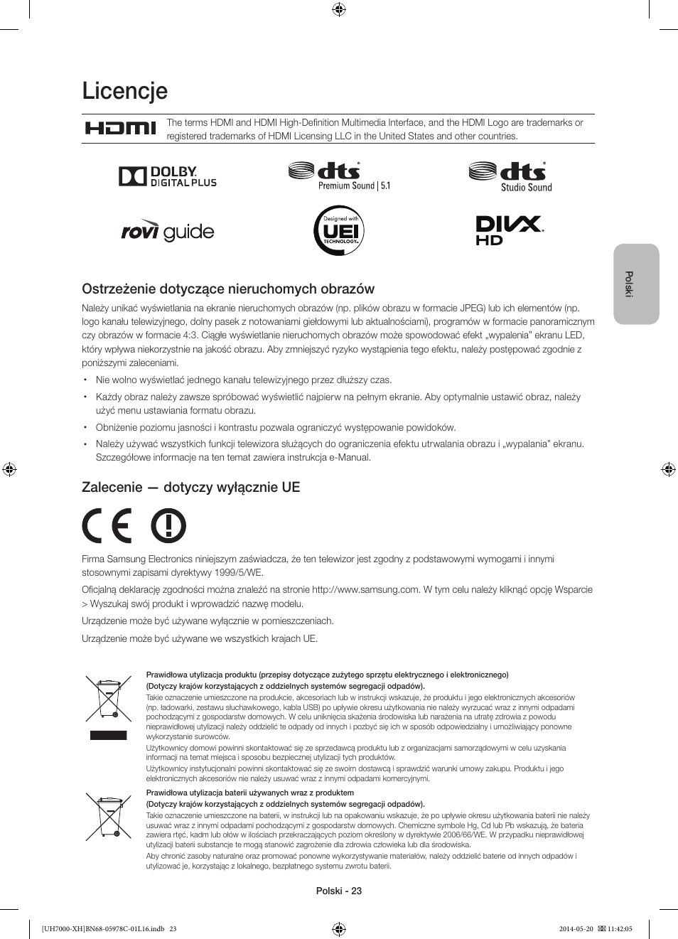 Licencje, Ostrzeżenie dotyczące nieruchomych obrazów, Zalecenie — dotyczy wyłącznie ue | Samsung UE60H7000ST User Manual | Page 67 / 353