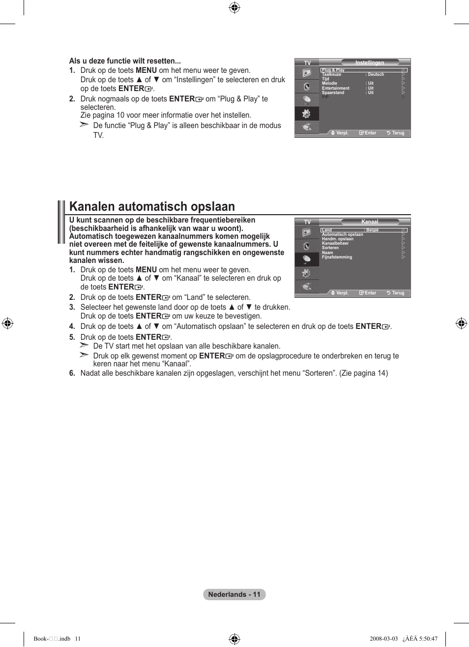 Kanalen automatisch opslaan | Samsung LE32A450C2 User Manual | Page 145 / 533
