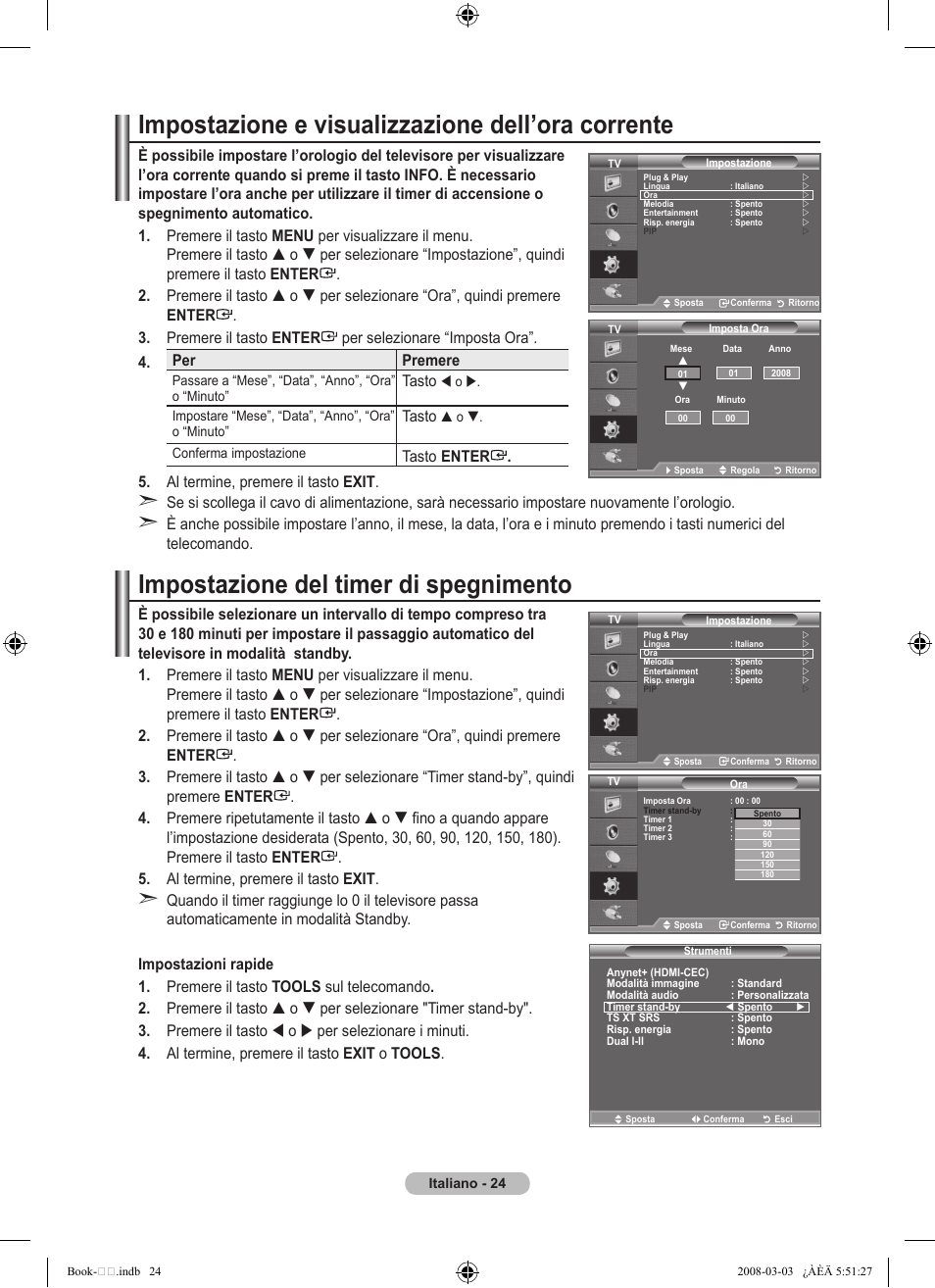 Impostazione e visualizzazione dell’ora corrente, Impostazione del timer di spegnimento, Tasto | Samsung LE32A450C2 User Manual | Page 202 / 533