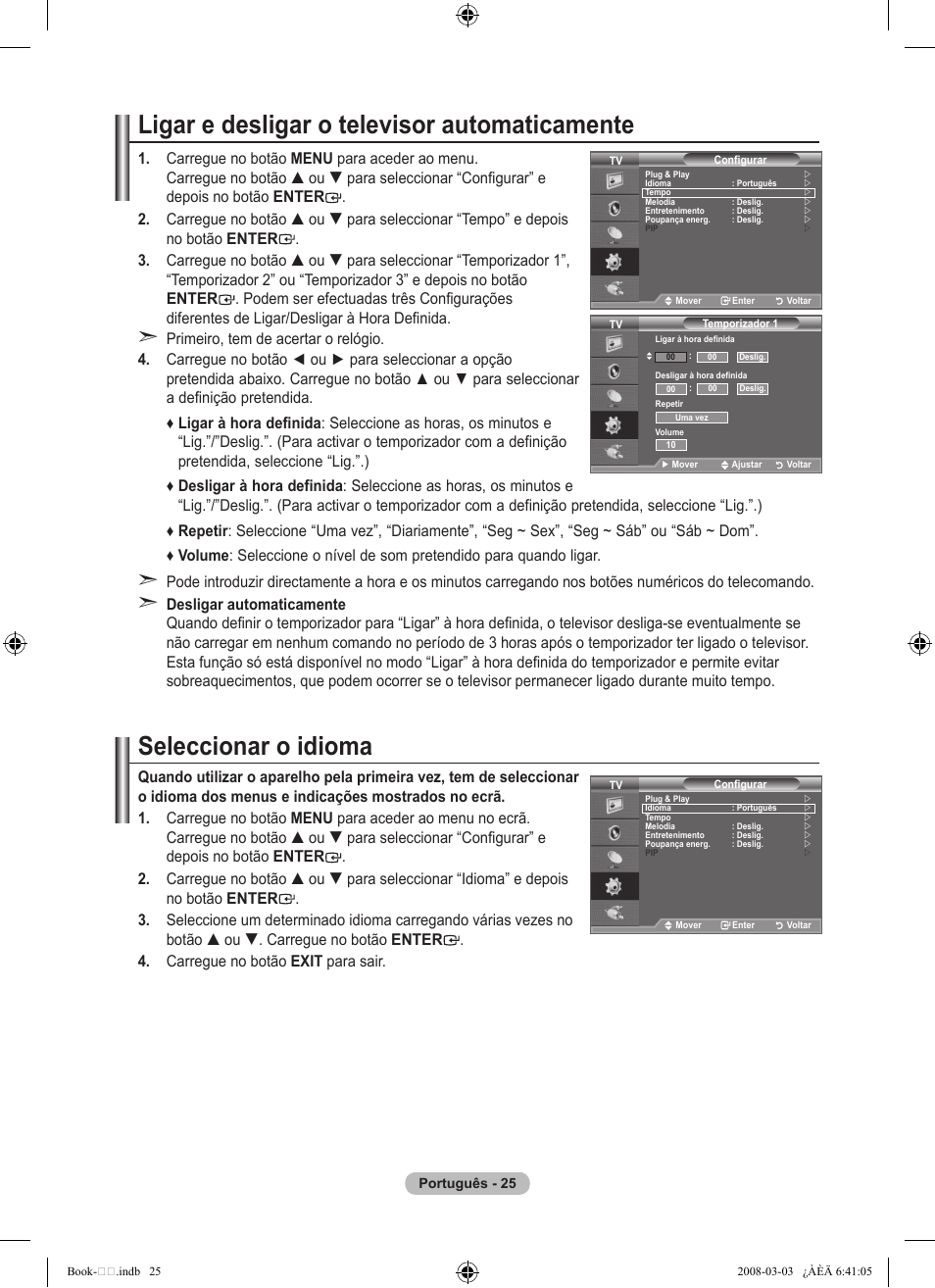 Ligar e desligar o televisor automaticamente, Seleccionar o idioma | Samsung LE32A450C2 User Manual | Page 293 / 533