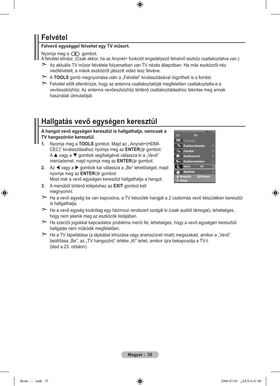 Felvétel, Hallgatás vevő egységen keresztül | Samsung LE32A450C2 User Manual | Page 347 / 533