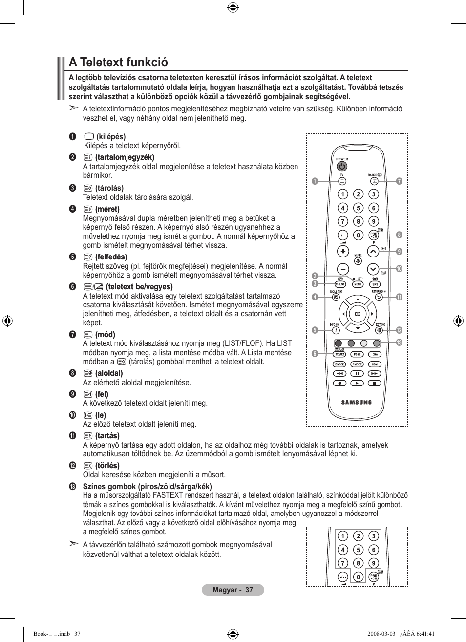 A teletext funkció | Samsung LE32A450C2 User Manual | Page 349 / 533