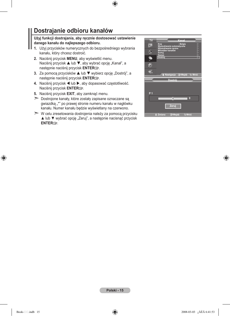 Dostrajanie odbioru kanałów | Samsung LE32A450C2 User Manual | Page 371 / 533