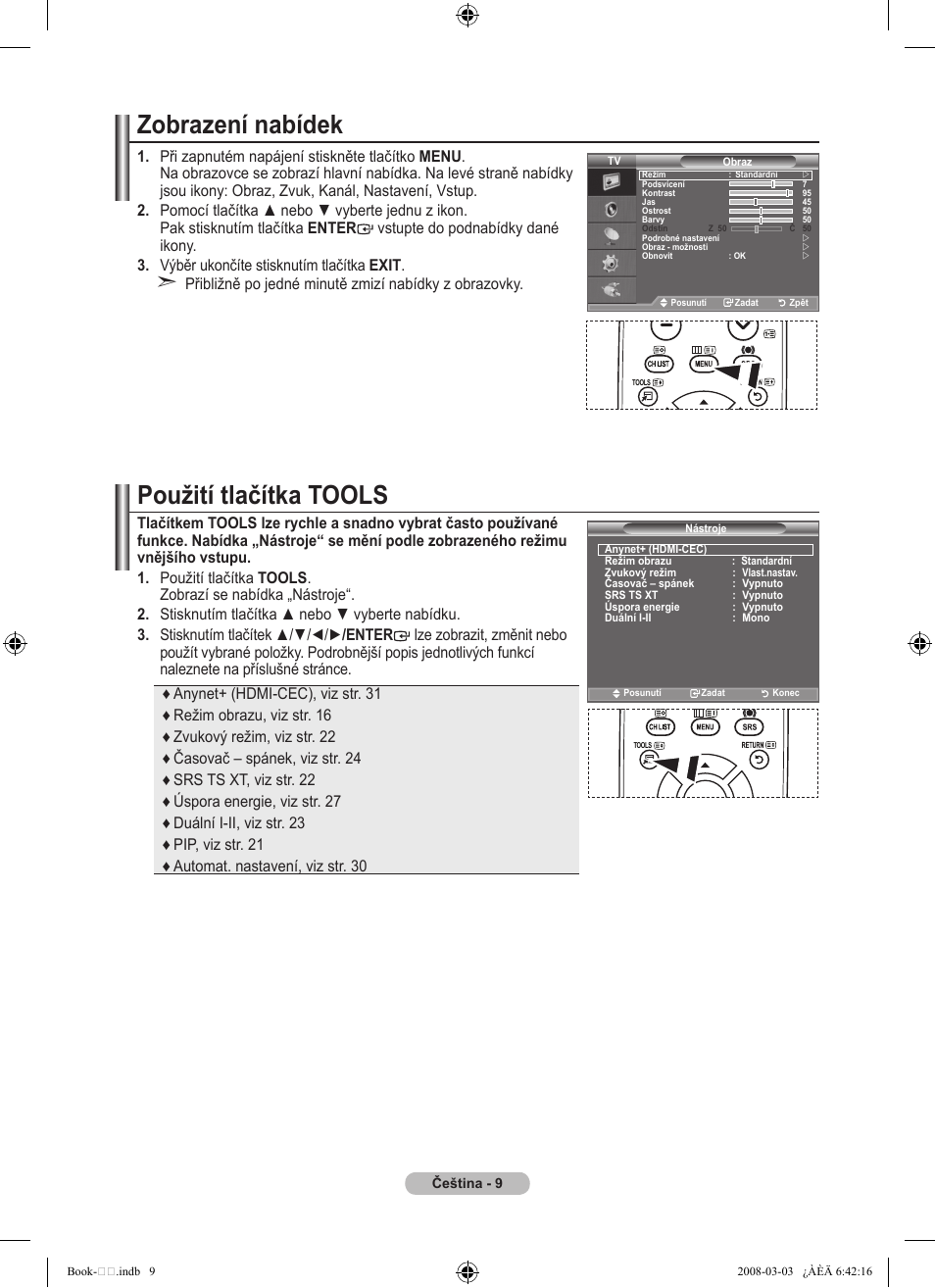 Zobrazení nabídek, Použití tlačítka tools | Samsung LE32A450C2 User Manual | Page 409 / 533