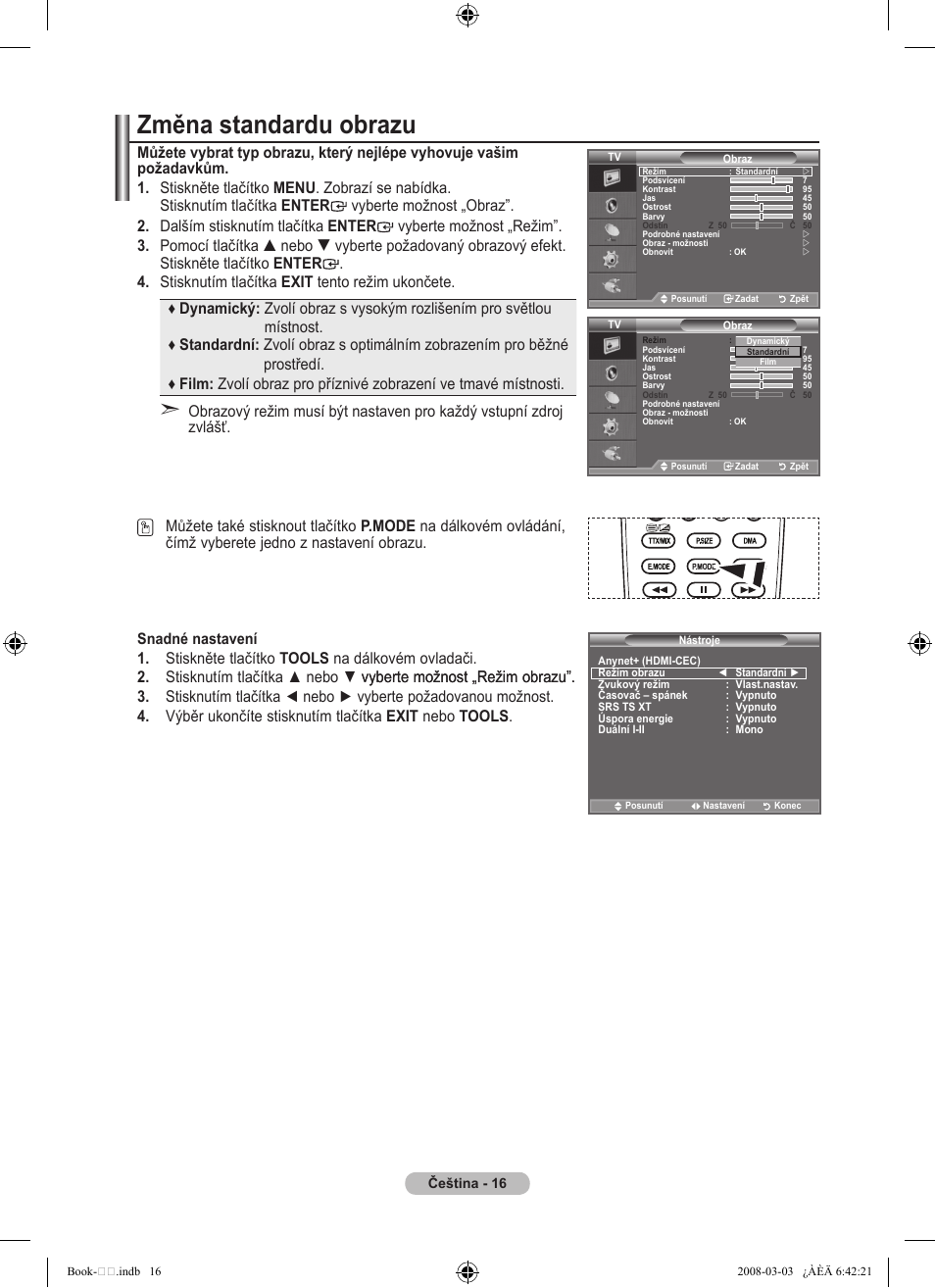 Změna standardu obrazu, Snadné nastavení | Samsung LE32A450C2 User Manual | Page 416 / 533