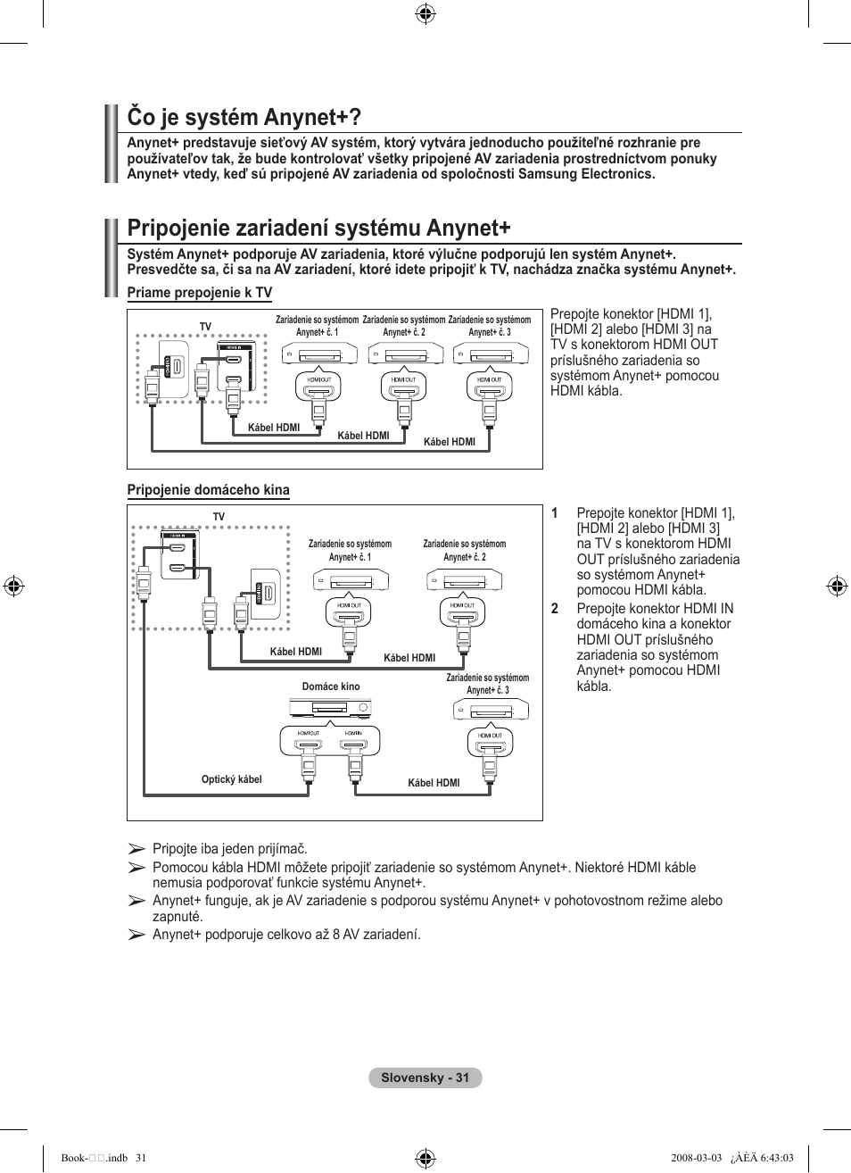 Čo je systém anynet, Pripojenie zariadení systému anynet | Samsung LE32A450C2 User Manual | Page 475 / 533