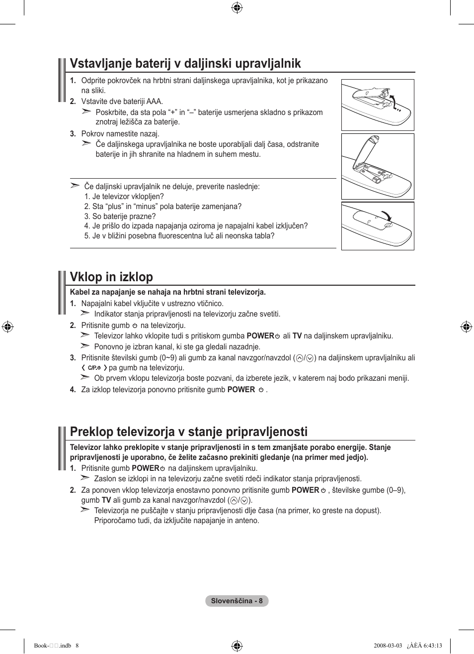 Vstavljanje baterij v daljinski upravljalnik, Vklop in izklop, Preklop televizorja v stanje pripravljenosti | Samsung LE32A450C2 User Manual | Page 496 / 533