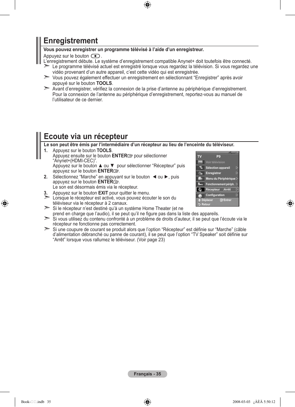 Enregistrement, Ecoute via un récepteur | Samsung LE32A450C2 User Manual | Page 81 / 533