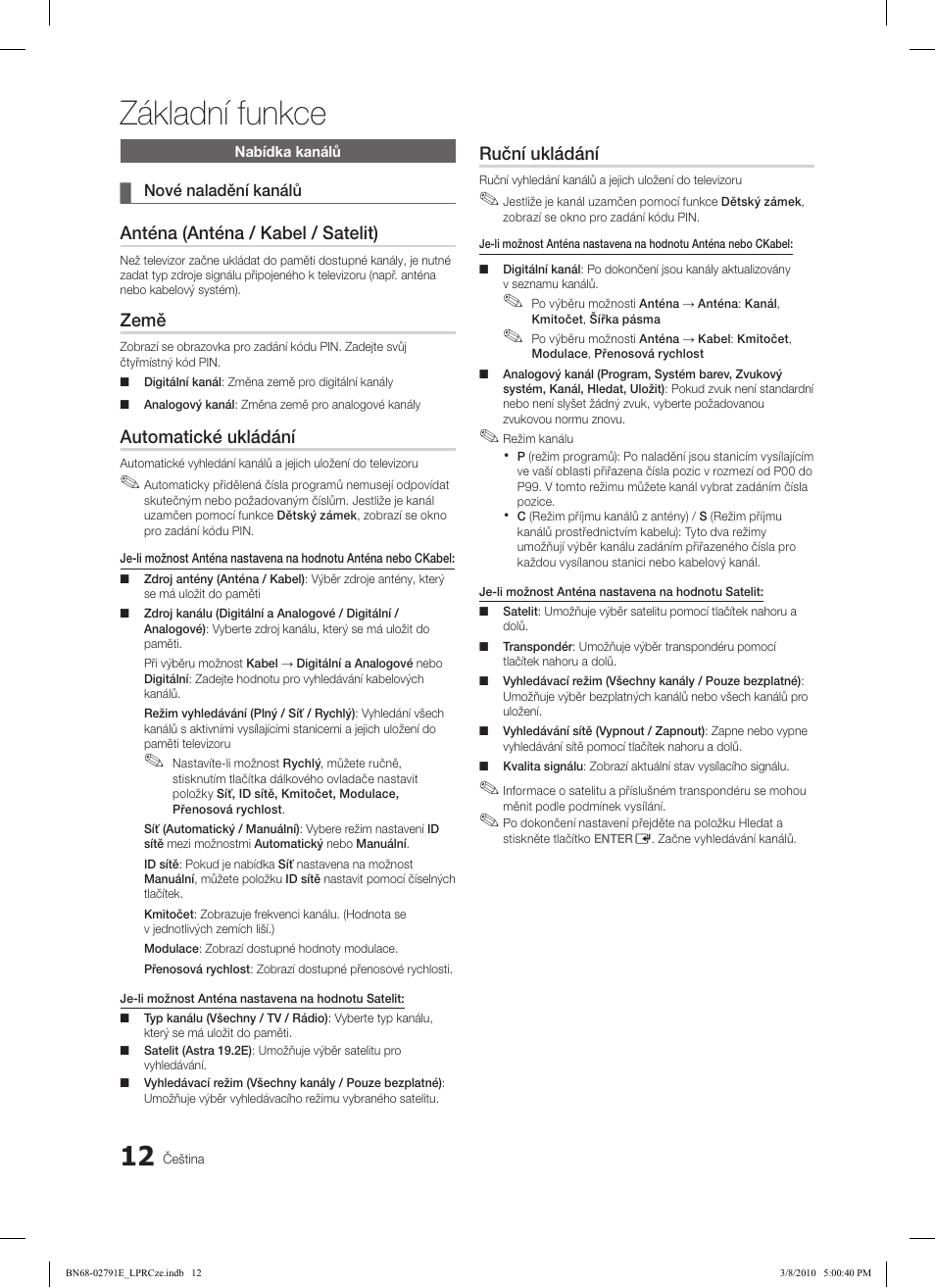 Základní funkce, Anténa (anténa / kabel / satelit), Země | Automatické ukládání, Ruční ukládání | Samsung LE46C570J1S User Manual | Page 306 / 491