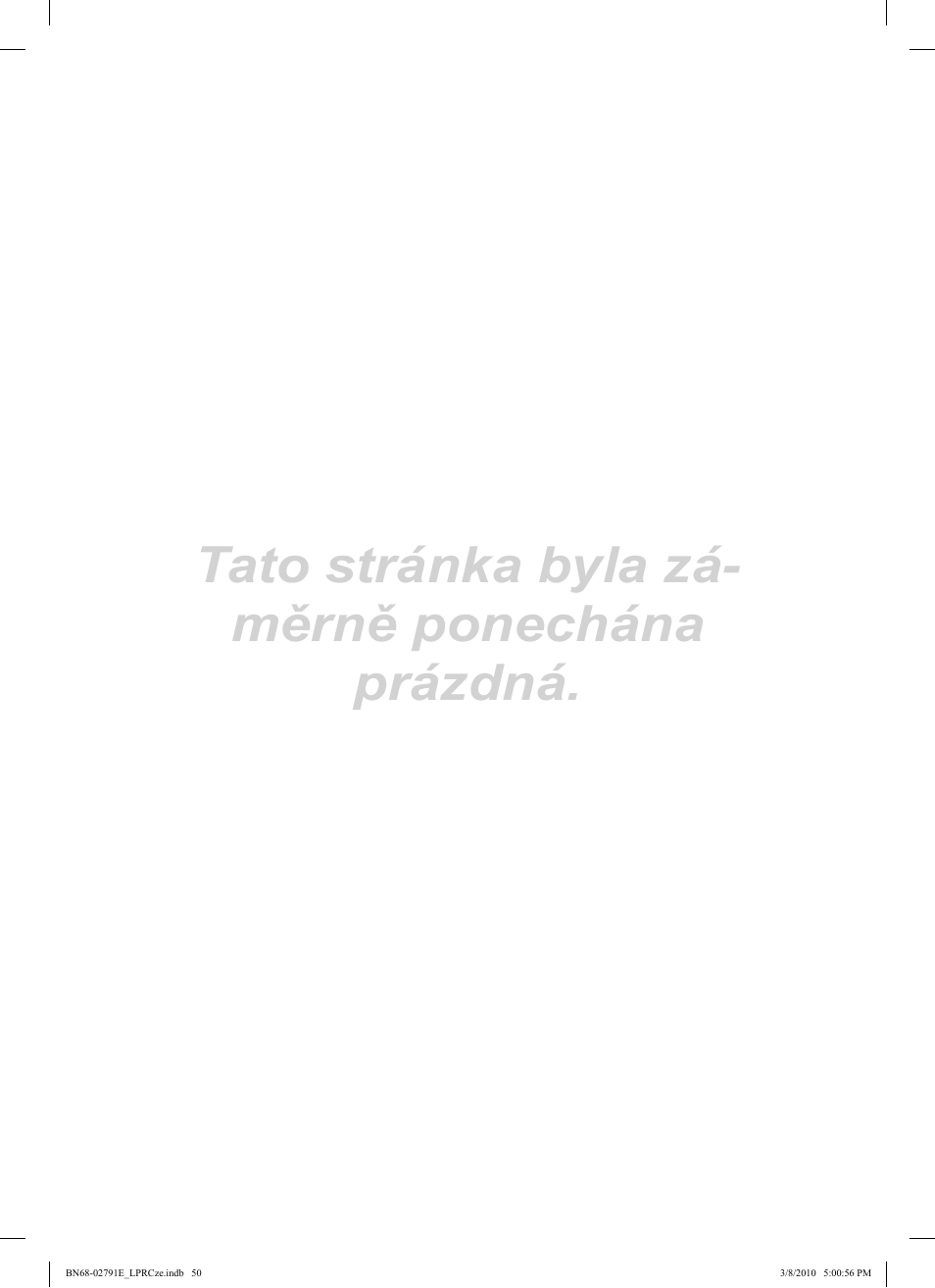 Tato stránka byla zá- měrně ponechána prázdná | Samsung LE46C570J1S User Manual | Page 344 / 491