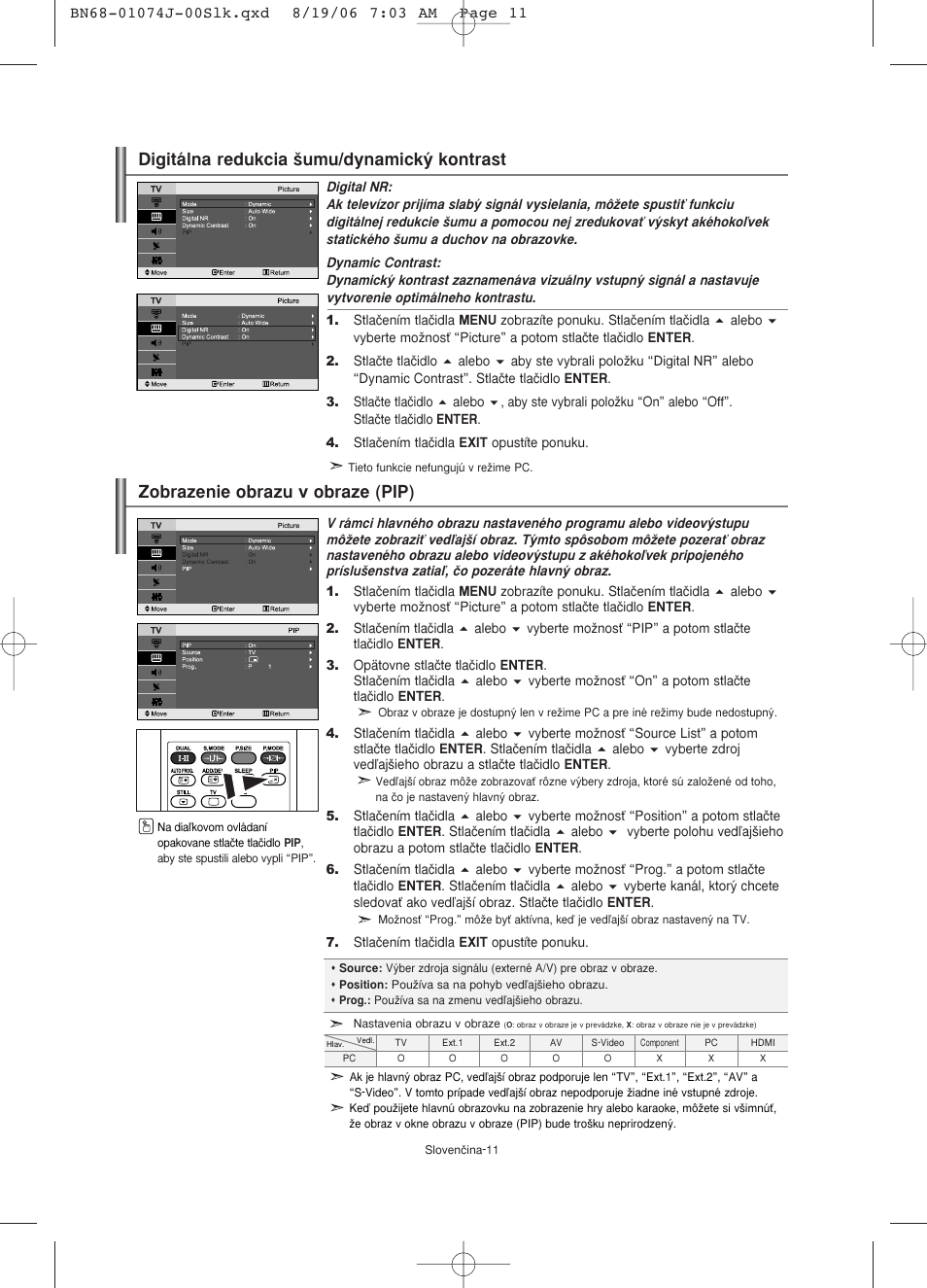 Zobrazenie obrazu v obraze (pip), Digitálna redukcia ‰umu/dynamick˘ kontrast | Samsung LE23R71W User Manual | Page 118 / 171