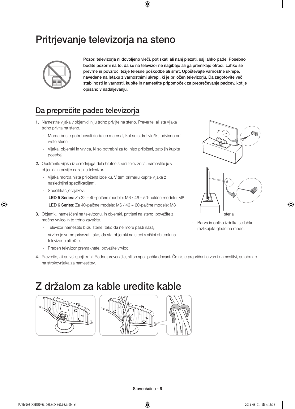 Pritrjevanje televizorja na steno, Z držalom za kable uredite kable, Da preprečite padec televizorja | Samsung UE46H5303AW User Manual | Page 246 / 322